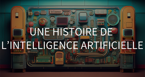 une histoire de l'intelligence artificielle